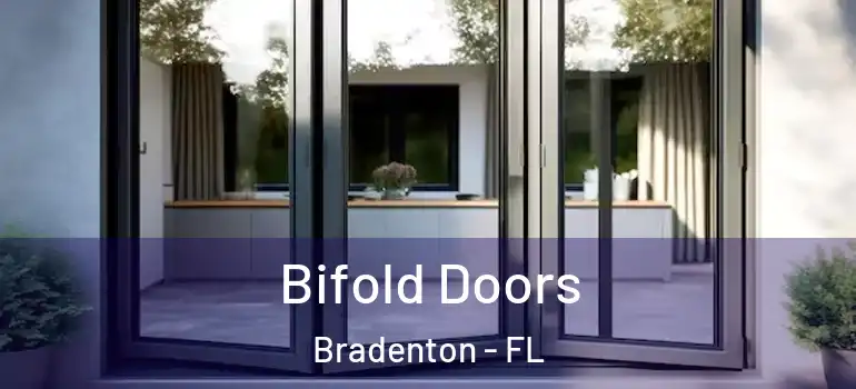 Bifold Doors Bradenton - FL