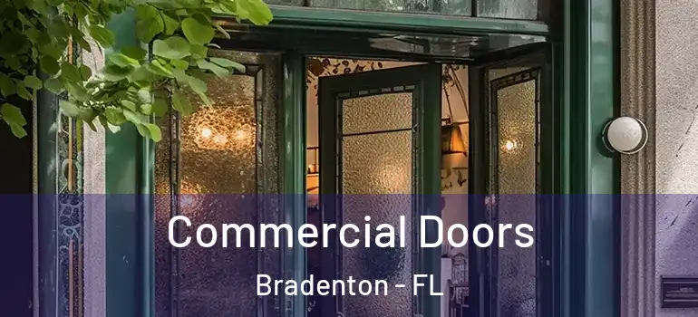 Commercial Doors Bradenton - FL