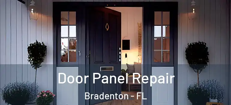 Door Panel Repair Bradenton - FL