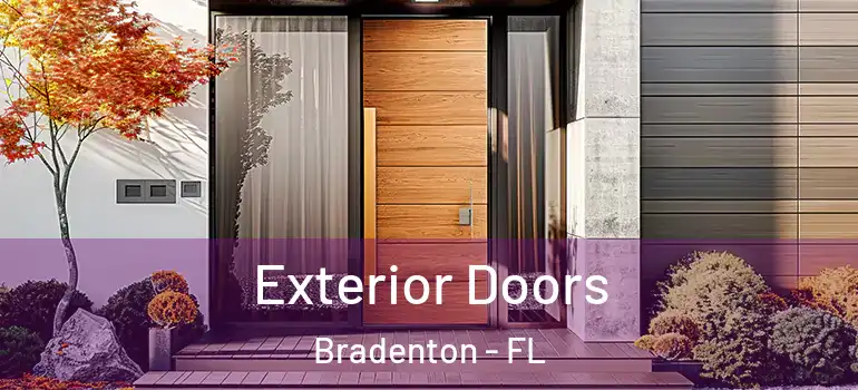 Exterior Doors Bradenton - FL