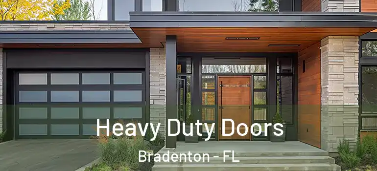 Heavy Duty Doors Bradenton - FL