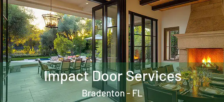 Impact Door Services Bradenton - FL