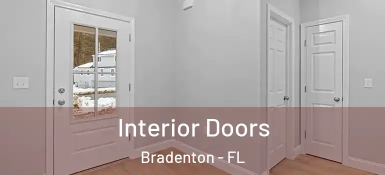 Interior Doors Bradenton - FL