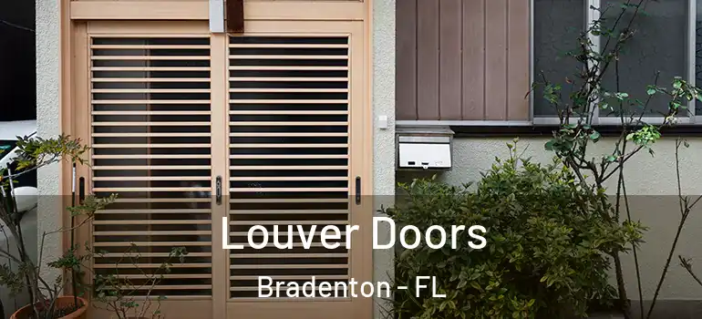 Louver Doors Bradenton - FL