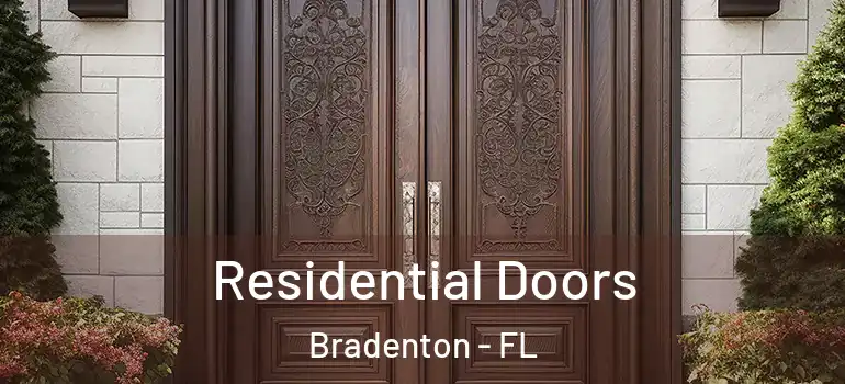 Residential Doors Bradenton - FL