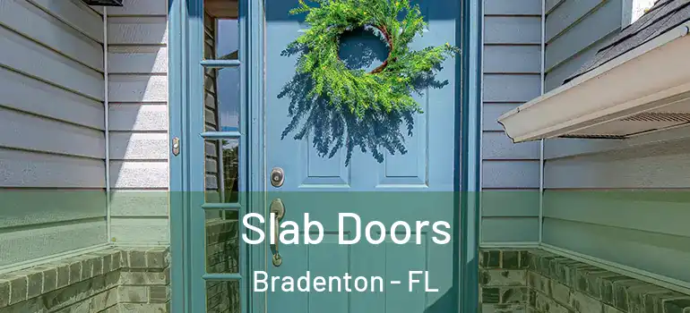 Slab Doors Bradenton - FL
