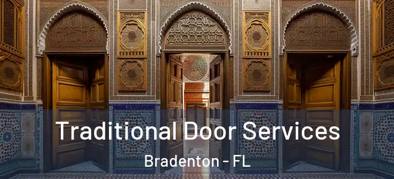 Traditional Door Services Bradenton - FL